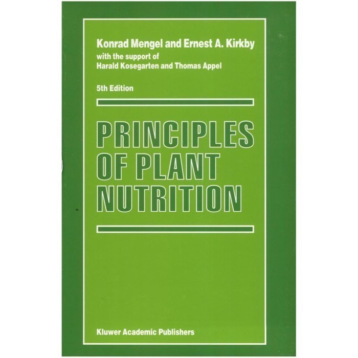 

Principles of Plant Nutrition [5th ed.] Konrad Mengel, Ernest A. Kir