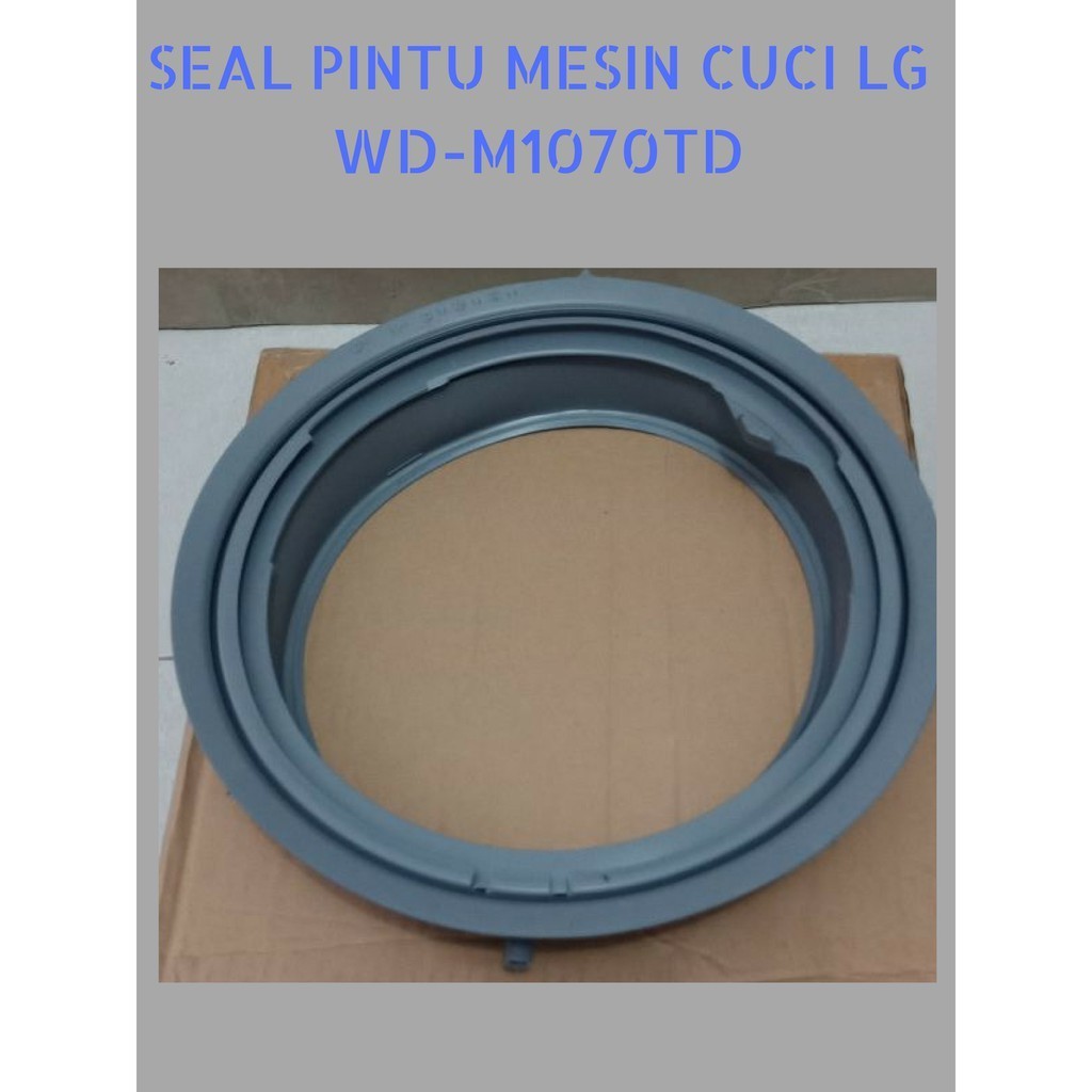 SEAL PINTU MESIN CUCI FRONT LOADING LG MODEL WD-K1075TP WD-K1077TP WD-K8065TP wD-k8070TP WD-L8065TP 