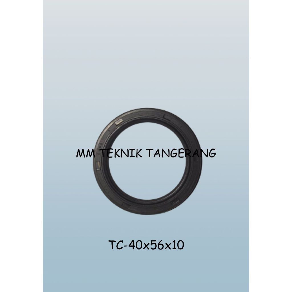 Oil seal TC 40x56x10 40 x 56 x 10 karet oli sil shock breaker 40 56 10