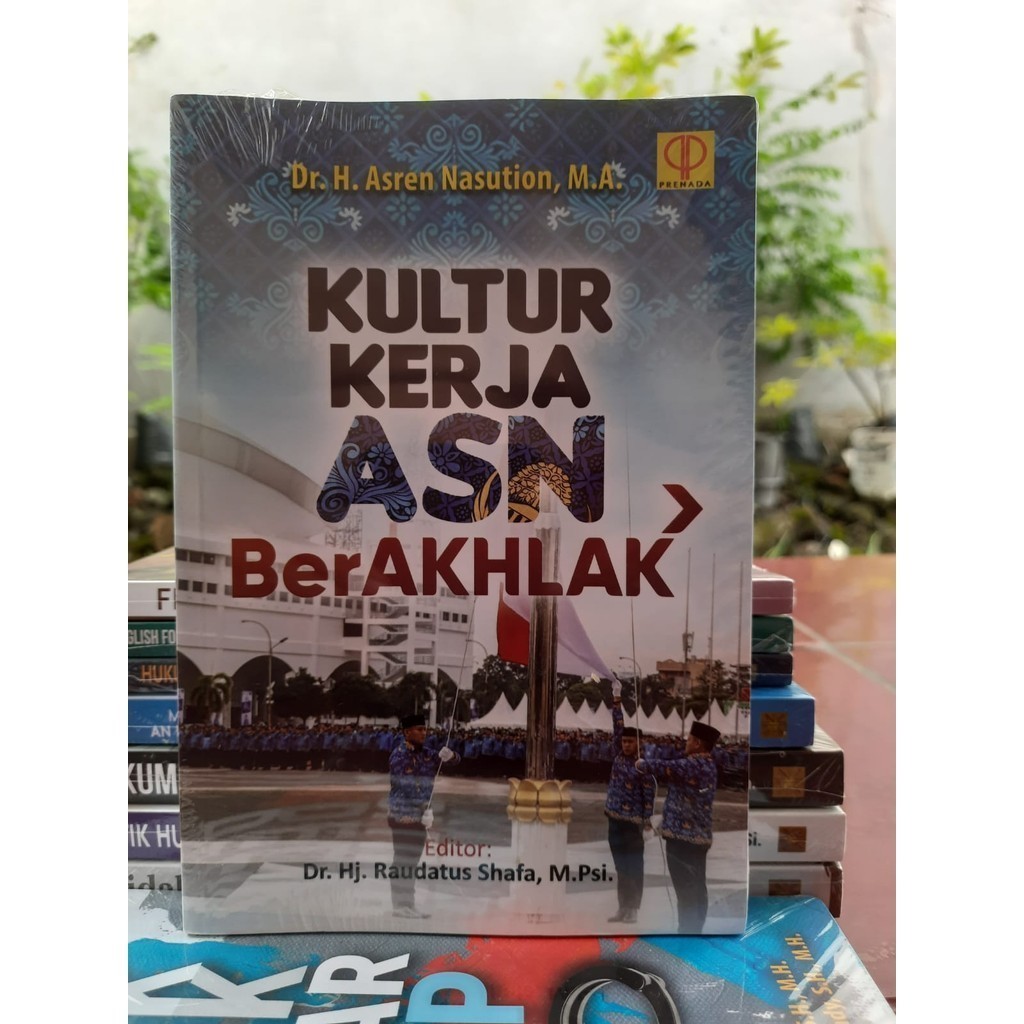 Kultur Kerja ASN Berakhlak - Dr. H. Asren Nasution #PMG