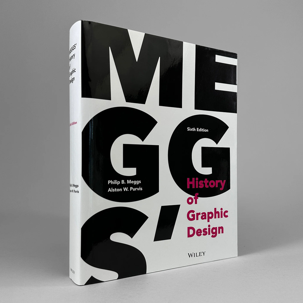 Meggs’ History of Graphic Design 6th Edition