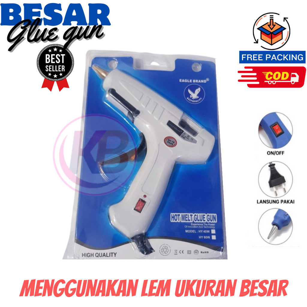 Lem Tembak Glue Gun Besar - Eagle Brand - Warna Putih