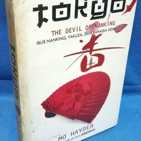 Original Buku Tokyo The Devil of Nanking by Mo Hayder