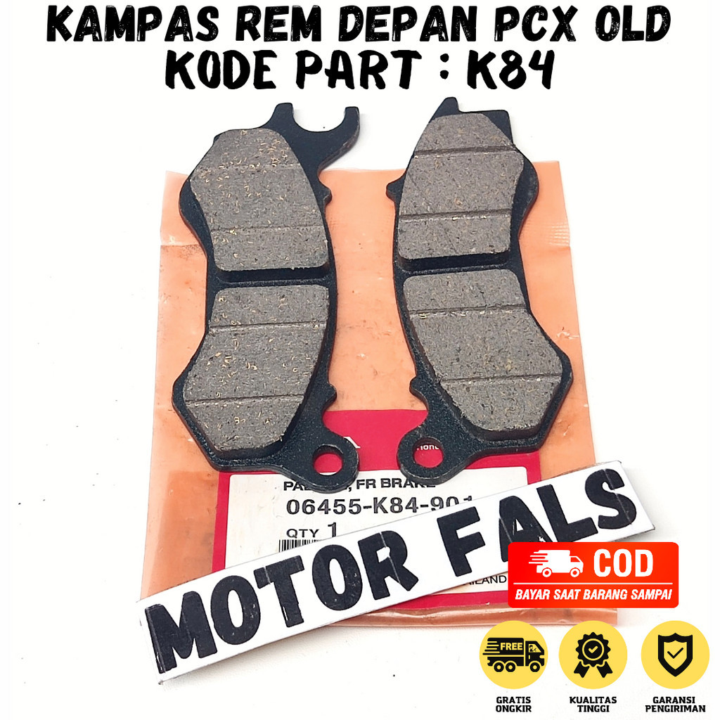 Kampas Rem Depan PCX Old Kode K84 / Dispad Depan PCX Old Kualitas Terbaik