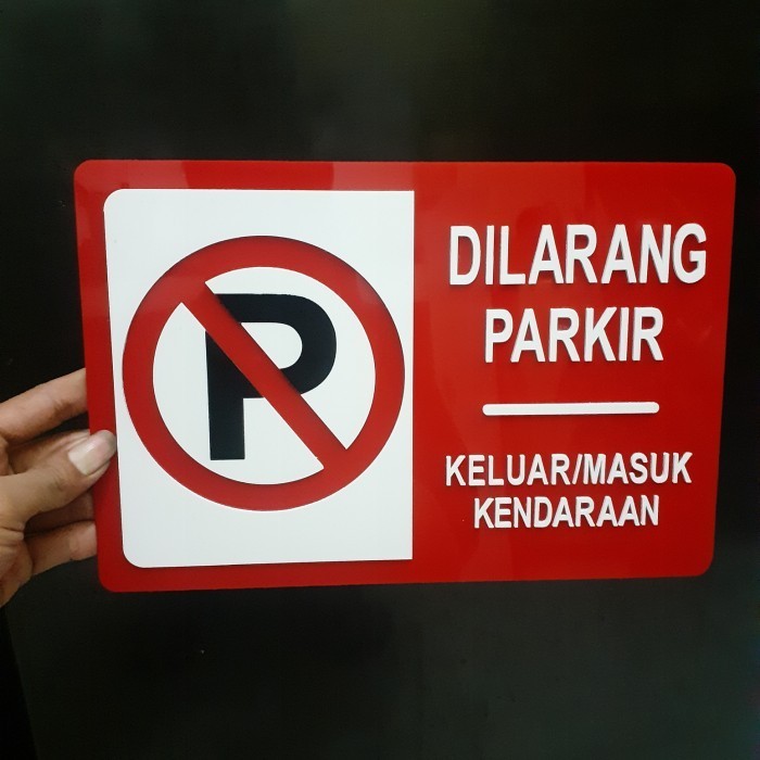 

papan dilarang parkir akrilik timbul