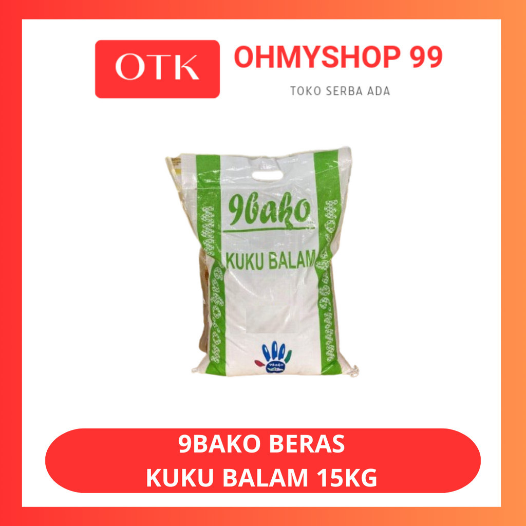 

9BAKO Hijau Beras Kuku Balam 15kg