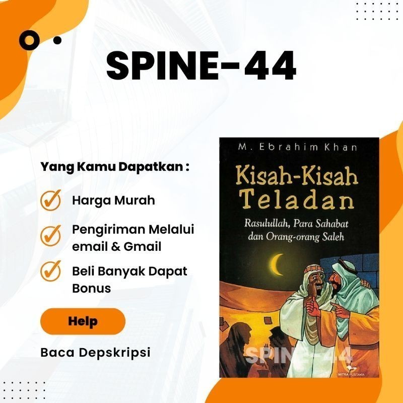 

Kisah-Kisah Teladan Rasulullah, Para Sahabat dan Orang-orang Saleh