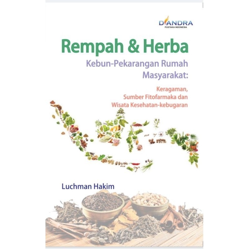 

[EB-1652] Rempah & Herba Kebun-Pekarangan Rumah Masyarakat - PDF