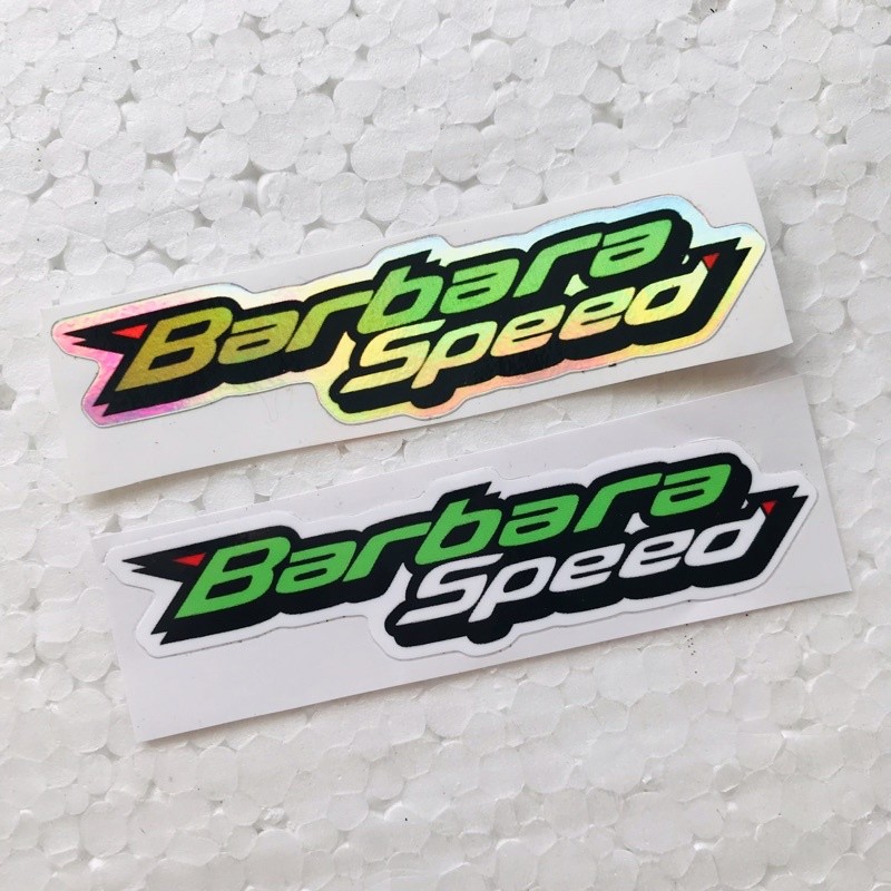 

Sticker Barbara Speed Hologram Laminasi Glossy