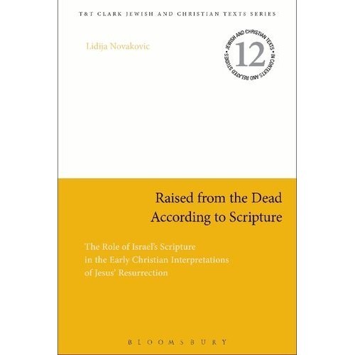 

Raised from the Dead According to Scripture, Lidija Novakovic