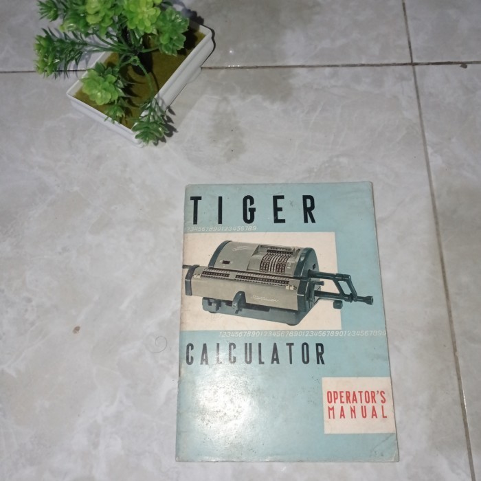 

Tiger Calculator Operator's Manual
