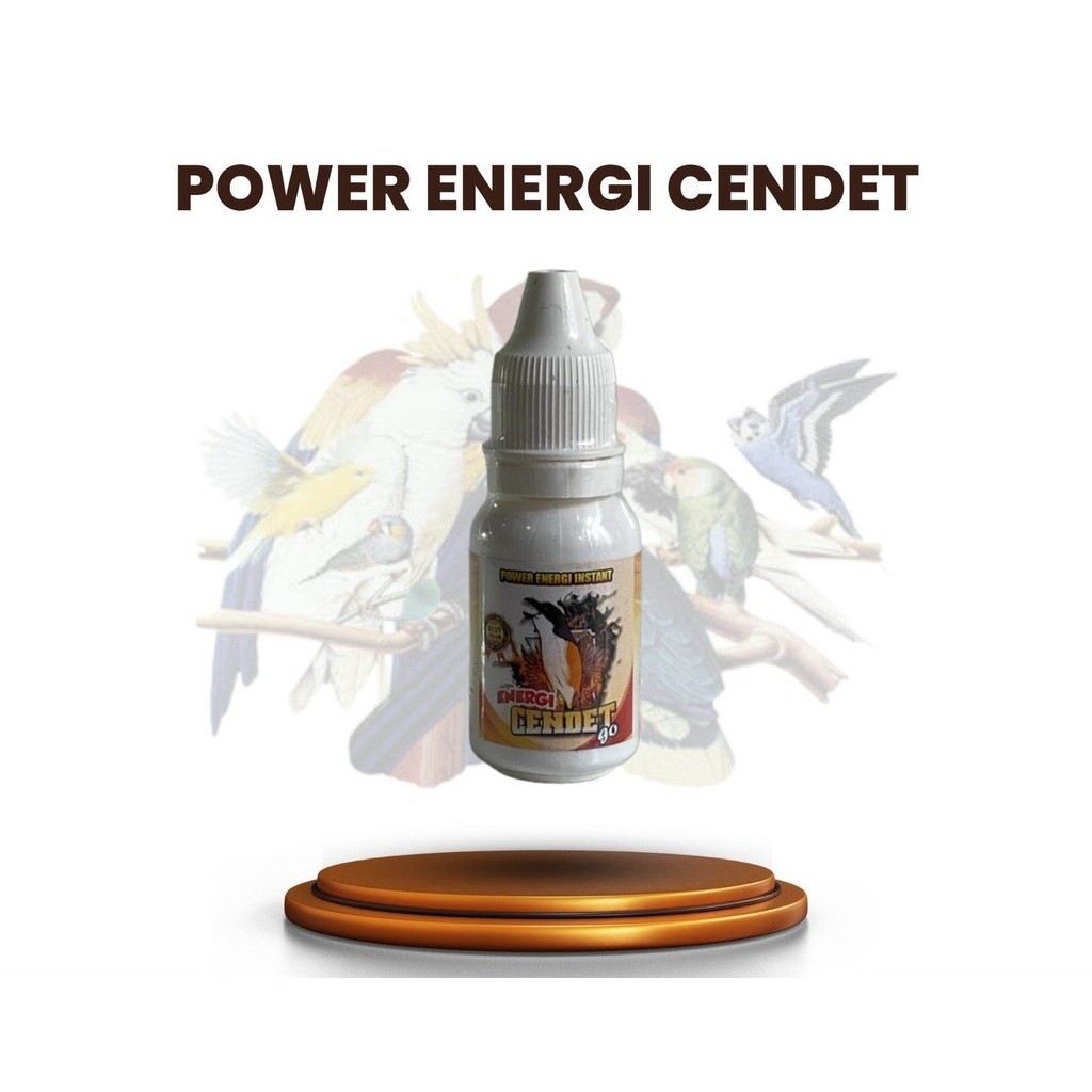 Power Energi Cendet 10 ml Vitamin Burung Cendet Booster Burung Kicau Cendet Pentet Metabolisme Obat Burung Kicau Suplemen Doping Burung Pendongkrak Power Burung Cendet Pentet