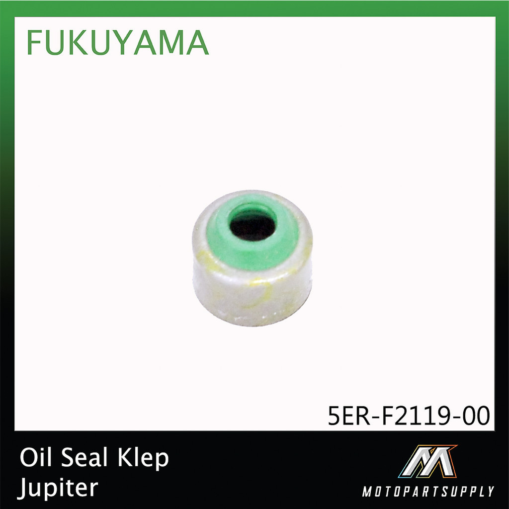 Fukuyama Oil Seal Klep (Press) Jupiter / Vega ZR (Plat Hijau)