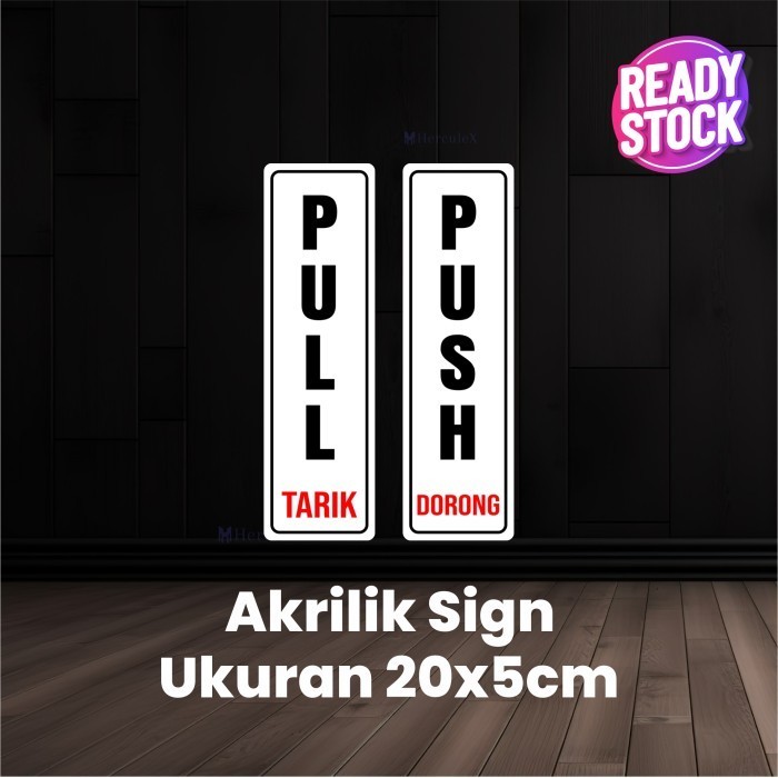 

Akrilik sign push pull / papan akrilik tarik dorong
