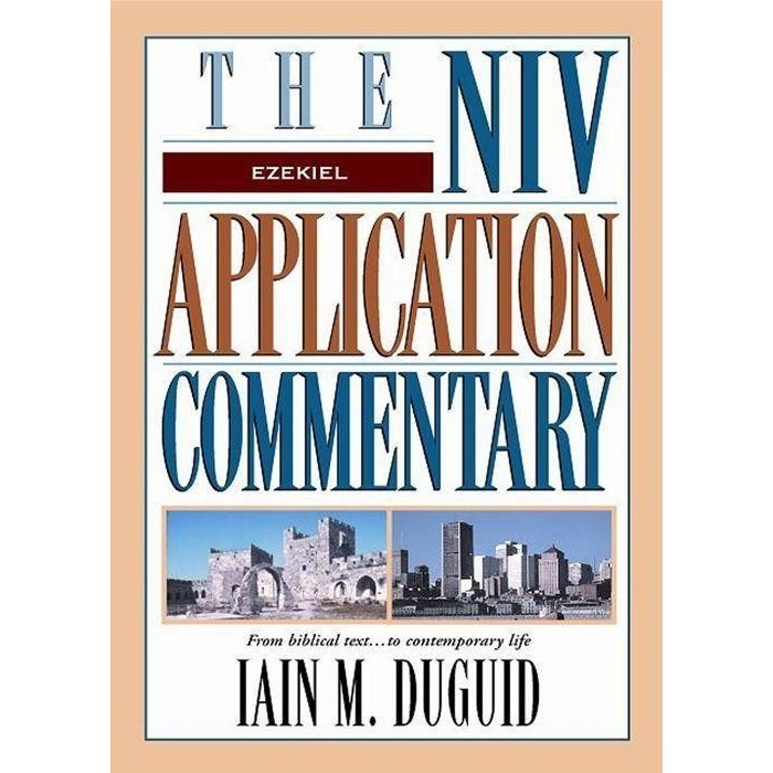 

Ezekiel (The NIV Application Commentary), Iain M. Duguid