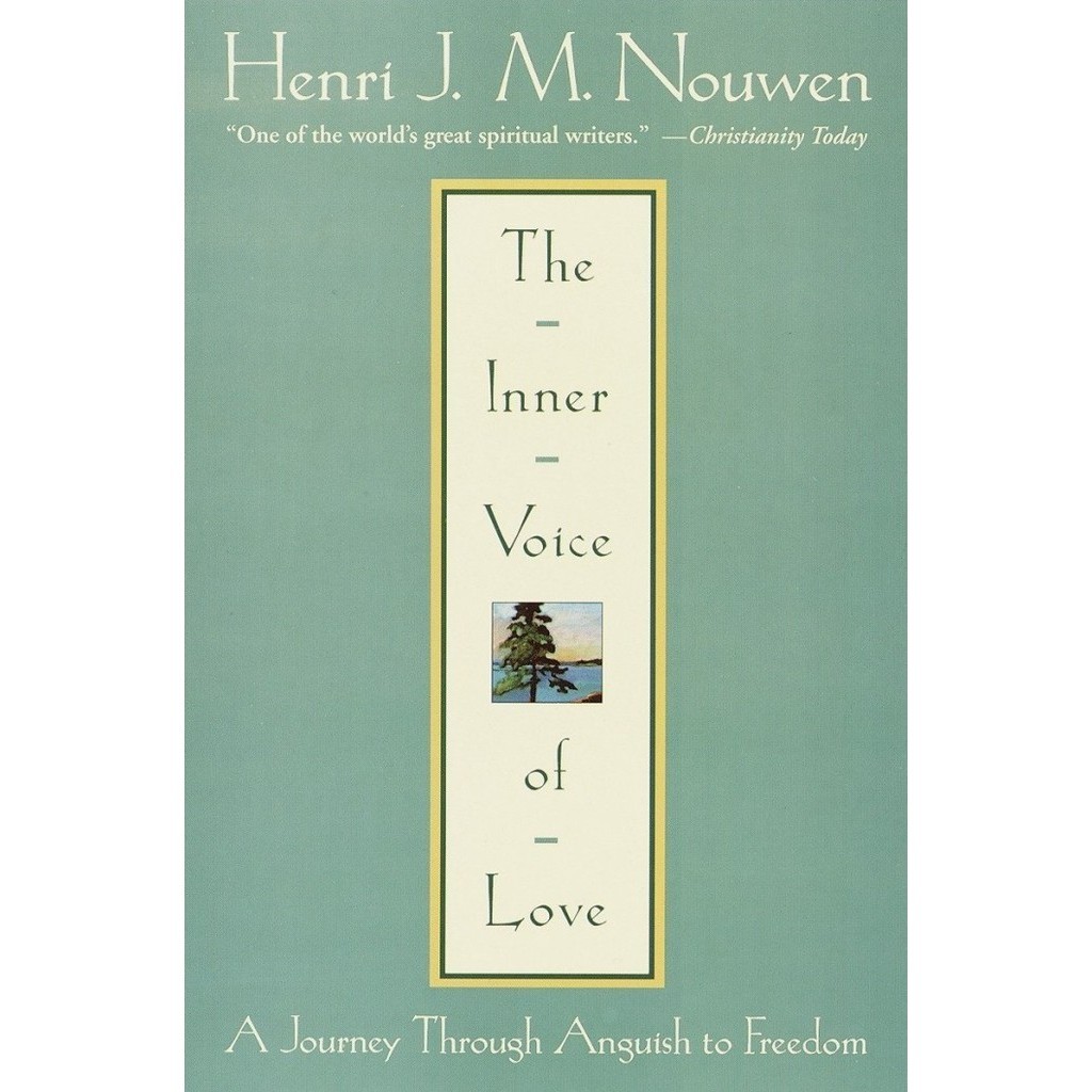 

The inner voice of love Nouwen, Henri 2013 The Crown Publishing Grou