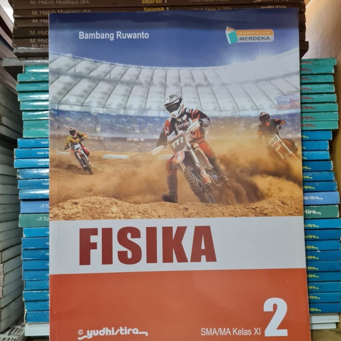 

Buku Fisika Kelas 11 XI SMA SMK Kurikulum Merdeka Yudhistira