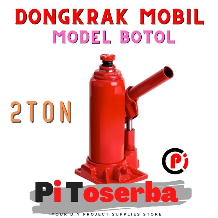 Dongkrak Mobil Kapasitas Maksimum Beban 2 Ton Model Botol