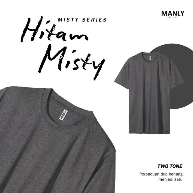 MANLY KAOS MISTY HITAM KAOS POLOS MISTY