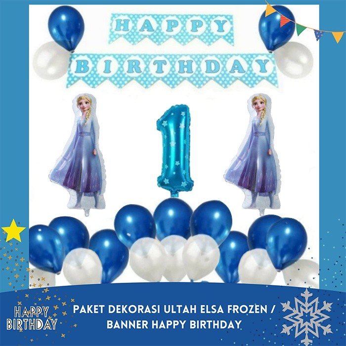 Paket Dekorasi Ultah ELSA Frozen / Banner Happy Birthday