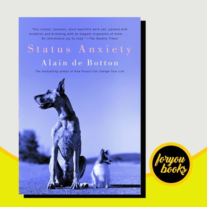 Status anxiety Alain de Botton (BOOKS)