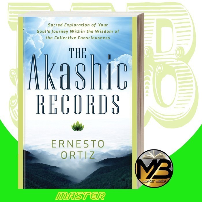 The Akashic Records Ernesto Ortiz