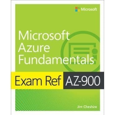 

Exam Ref AZ-900 Microsoft Azure Fundamentals Exam Ref Jim Ches