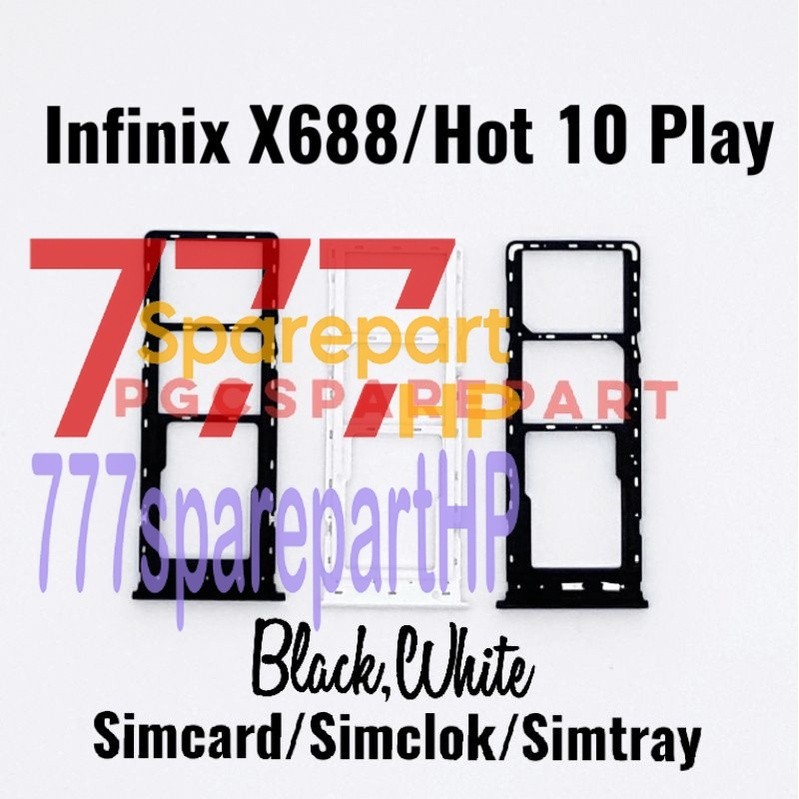 Original Simtray Infinix X688 Hot 10 Play  - Tempat Simcard Simlock Sim Lock Slot Card Tray - 777spa