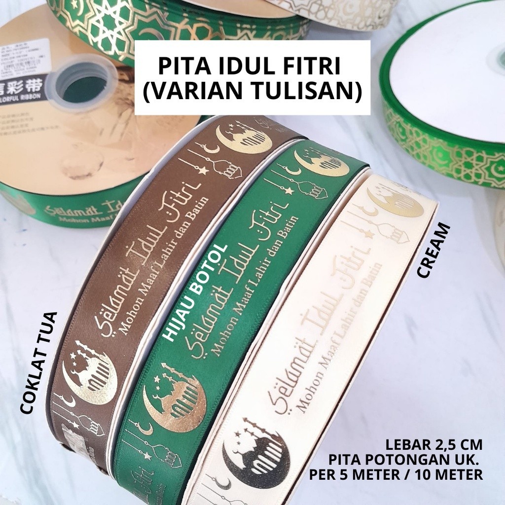 

(PER METER) Pita Idul Fitri Lebaran 2,5 cm / Pita Lebaran Dekorasi Idul Fitri 2,5 cm