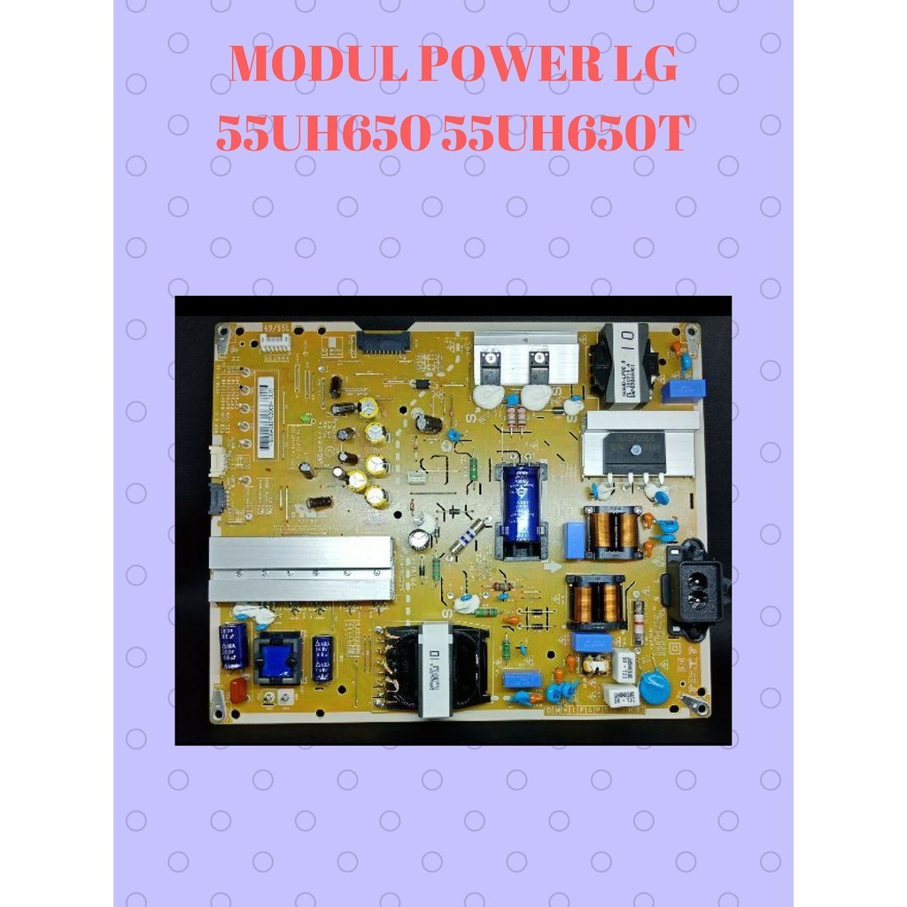 MODUL POWER TV LG MODEL 55UH650 / 55UH650T