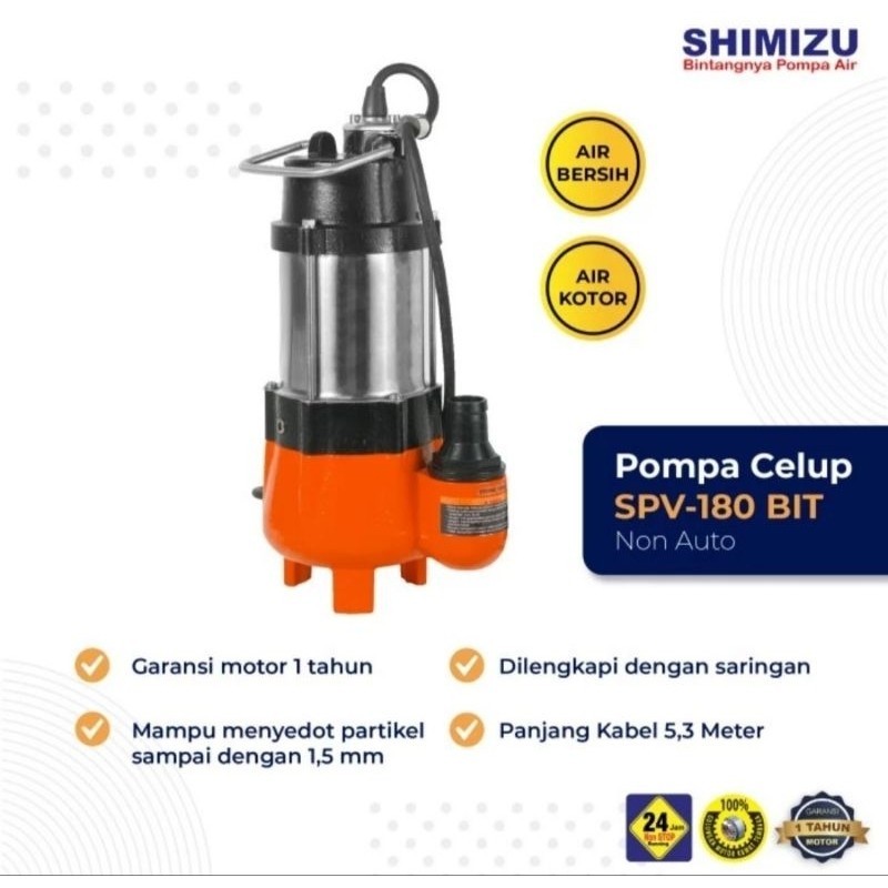 Pompa Celup Shimizu SPV 180BIT / SPV180BIT Sumur Dangkal Non Otomatis
