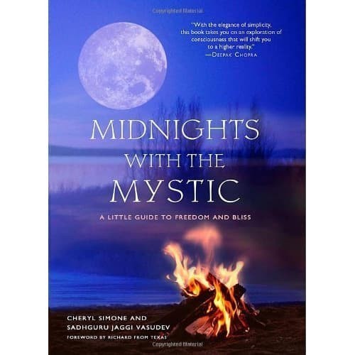 

Midnights with the Mystic: A Little Guide to Freedom and Bliss