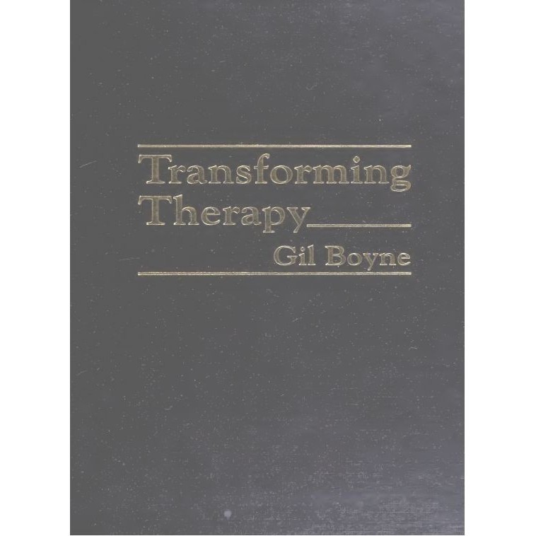 

Transforming Therapy: A New Approach to Hypnotherapy, Gil Boyne