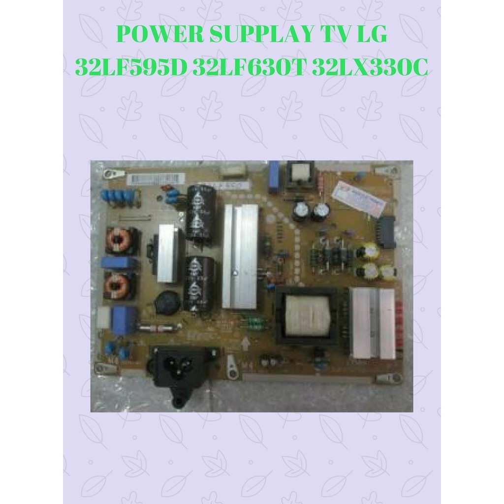 MODUL POWER SUPPLAY TV LG MODEL 32LF595D / 32LF630T / 32LX330C