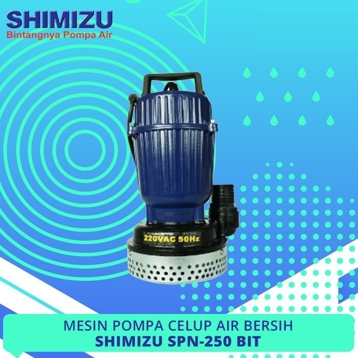 TERLARIS SHIMIZU POMPA CELUP SPN 250 BIT POMPA CELUP AIR BERSIH