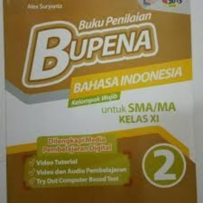 

Bupena Bahasa Indonesia kelas XI revisi erlangga