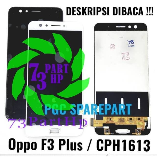 Original OEM LCD Touchscreen Fullset Oppo F3 Plus / F3+ / F3plus / CPH1613 - WAJIB BACA DESKRIPSI - 
