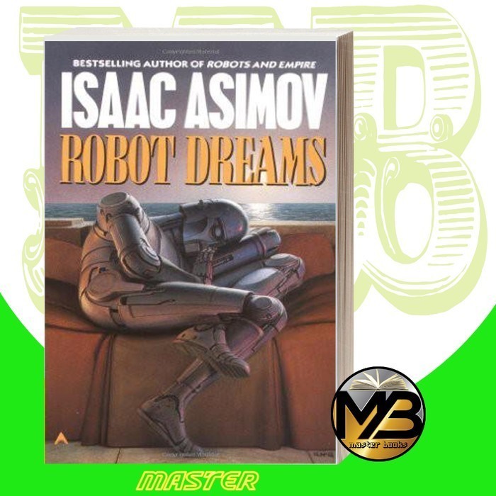 Robot Dreams Isaac Asimov