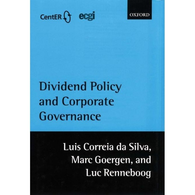 

Dividend Policy and Corporate Governance, Marc Goergen, Luc Renneboog