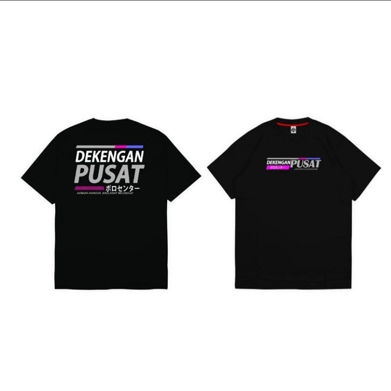 Distro Dekengan Pusat / Kaos Dekengan Pusat / Kaos T-shirt Dekengan Pusat