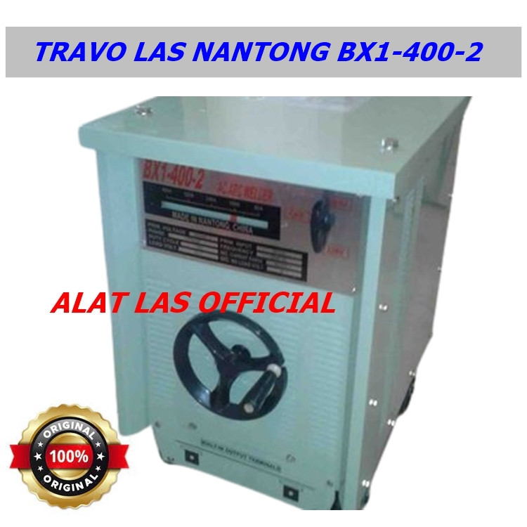 PROMO_SPSIAL Mesin Las Listrik Nantong BX 400 A Travo Las Nantong BX1-400-2 Welding