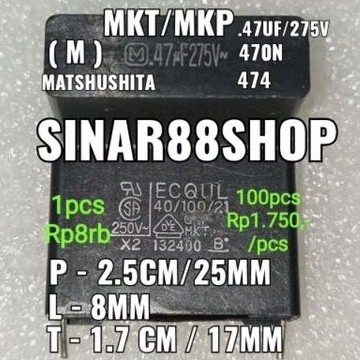 MIN ORDER 100pcs SILAHKAN CHAT DULU YA,,, BERKELIPATAN MKT/MKP 470uf 470n 470ng 470 0.47 .47uf/275v 