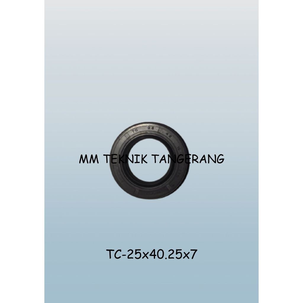 Oil seal TC 25x40.25x7 25 x 40.25 x 7 karet oli sil shock breaker 25 40.25 7