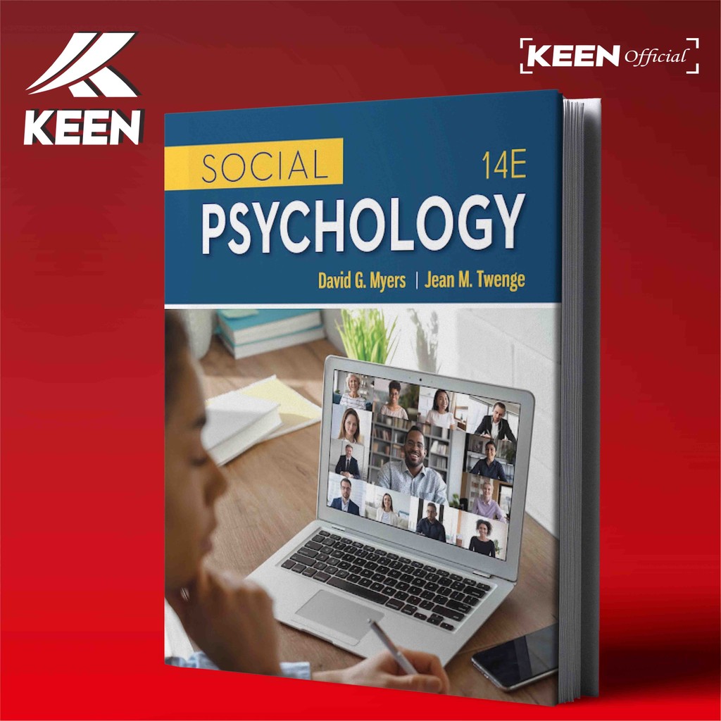 Social Psychology, FOURTEENTH EDITION - David Myers, Jean Twenge Professor