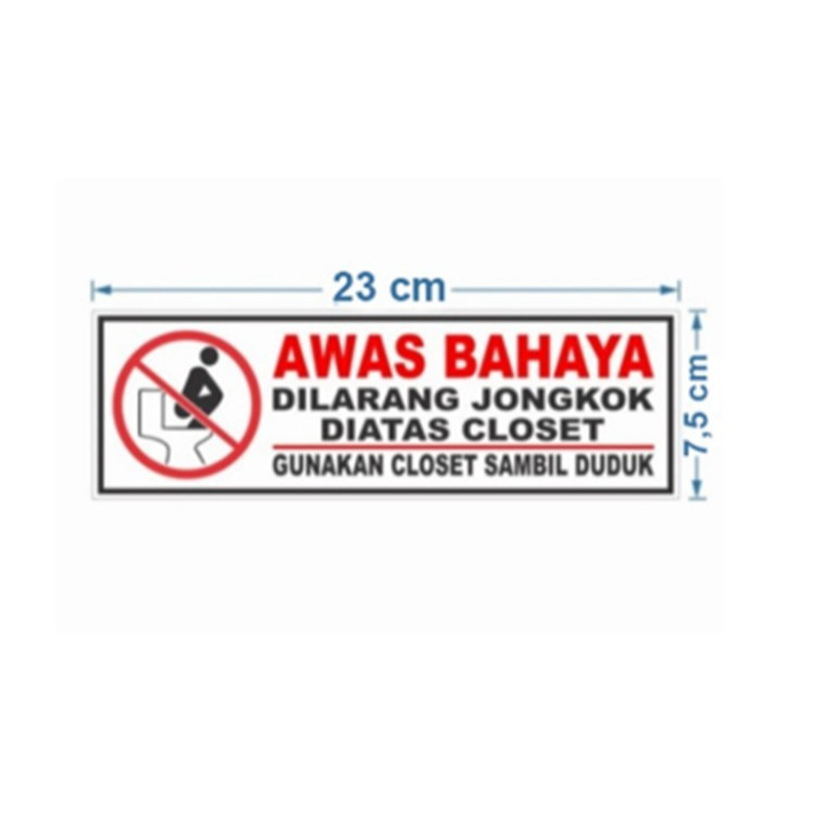 

Stiker Vynil AWAS BAHAYA DILARANG JONGKOK 23x7,5 CM SIGN RAMBU K3