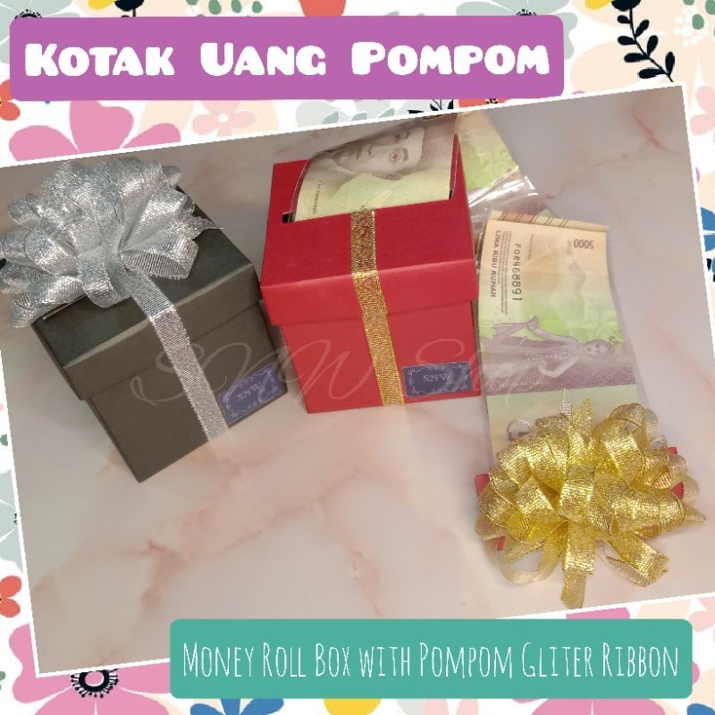 

[READY HARGA GROSIR] Hadiah Kotak Tarik Uang Pita Gliter Pompom | Money Roll Box [BISA COD]