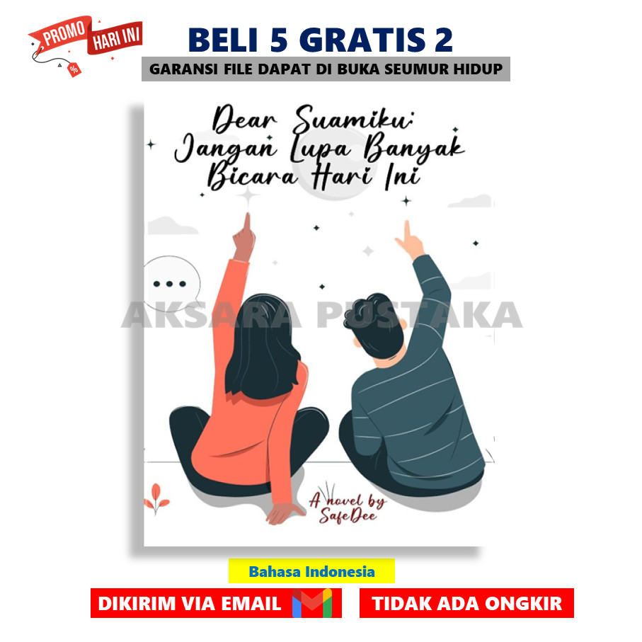 

Dear Suamiku Jangan lupa Banyak Bicara Hari Ini By SafeDee Best Seller PDF - AksaraStore