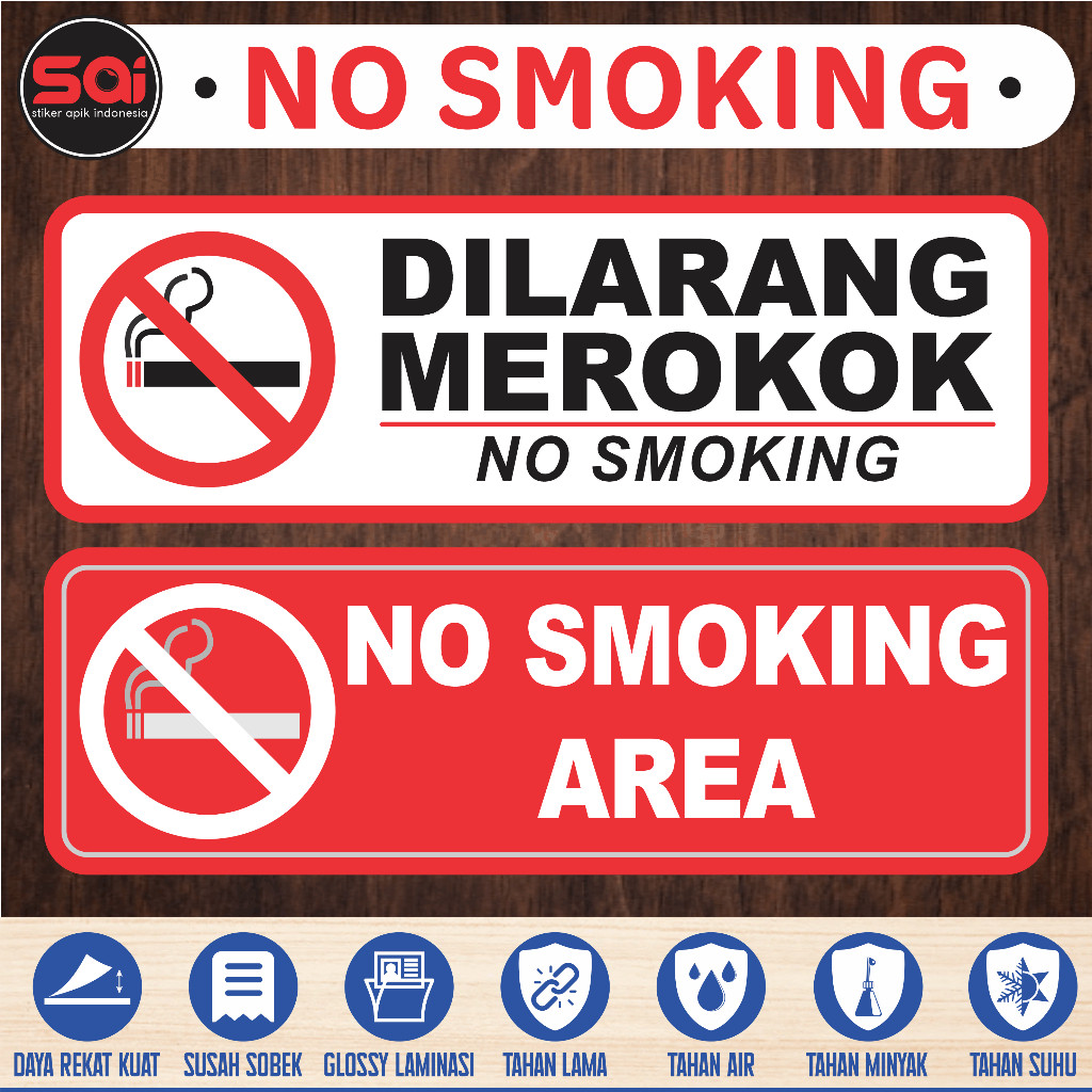 

stiker vinyl anti air/ waterproof DILARANG MEROKOK / NO SMOKING laminasi glossy