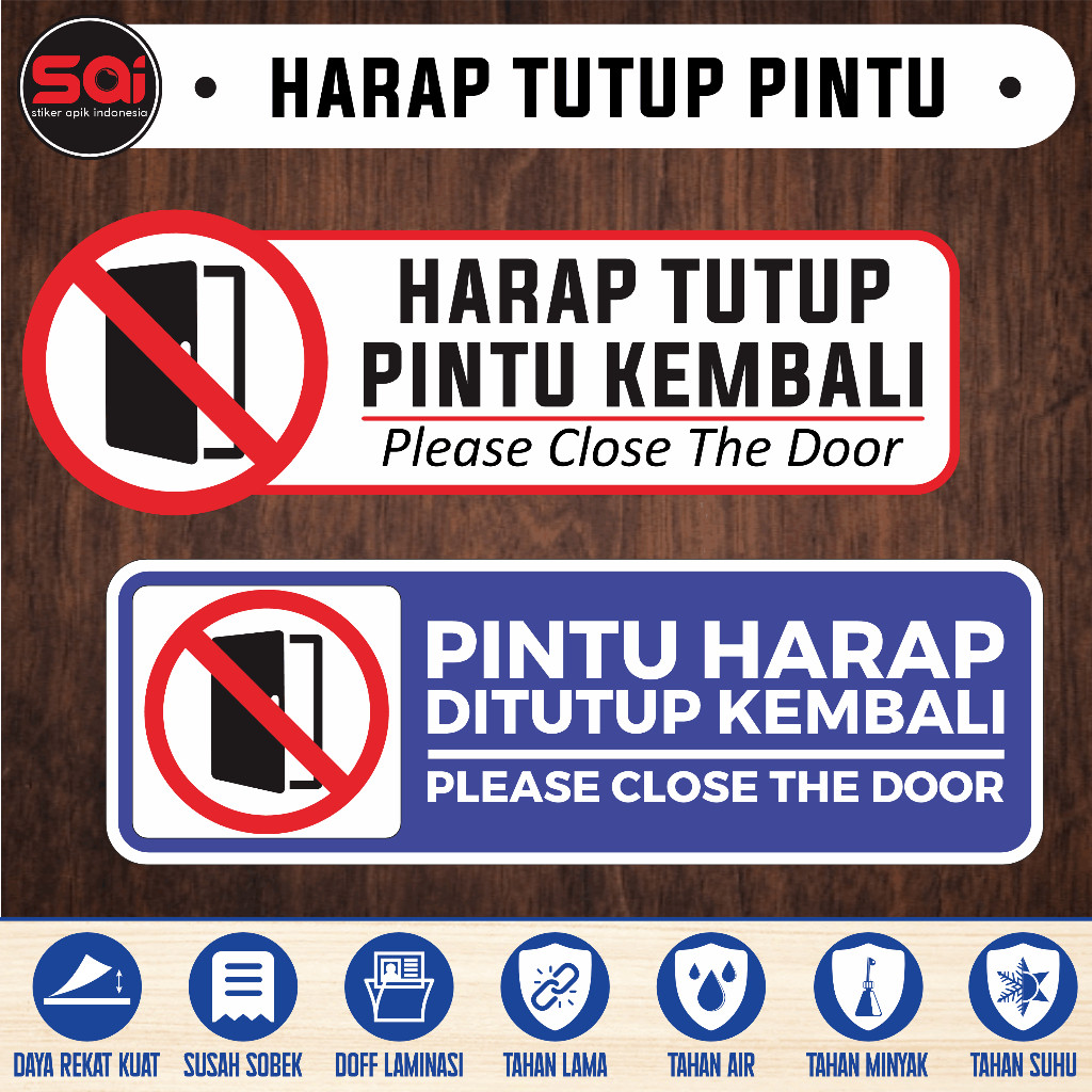 

stiker vinyl anti air HARAP TUTUP PINTU KEMBALI laminasi glossy