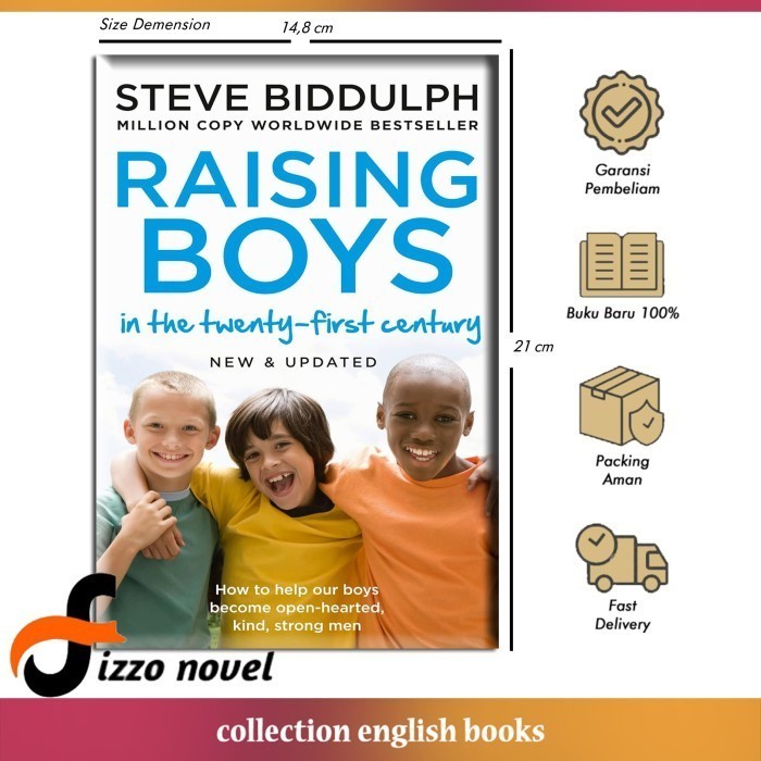 Raising Boys in the 21st Century by Steve Biddulph